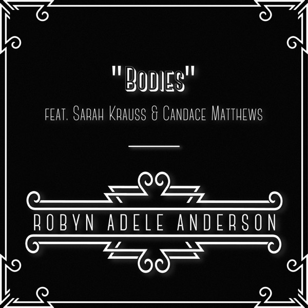 Bodies (feat. Sarah Krauss & Candace Lynn Matthews) - Single album cover