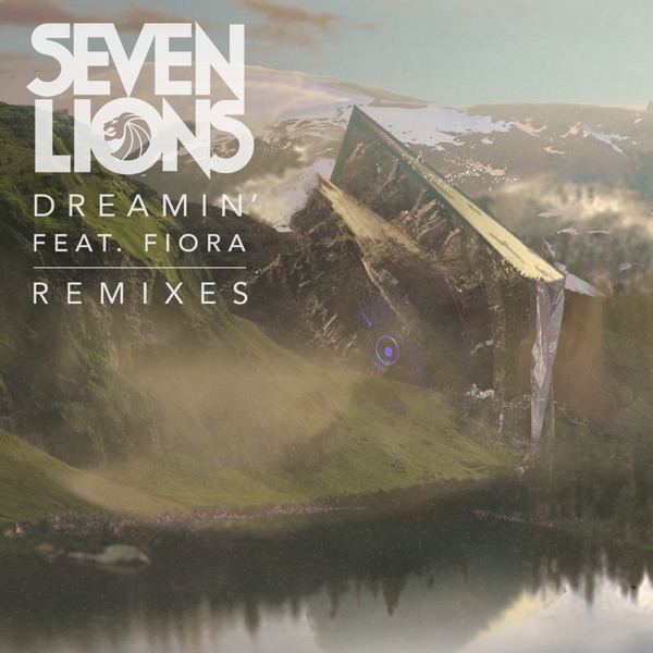 Dreamin' (feat. Fiora Cutler) [Remixes] - Single album cover