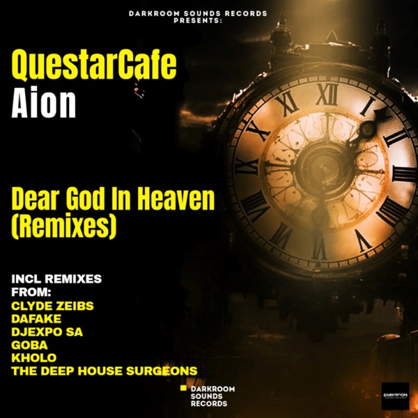 Dear God In Heaven (feat. Aion) [Remixes] album cover