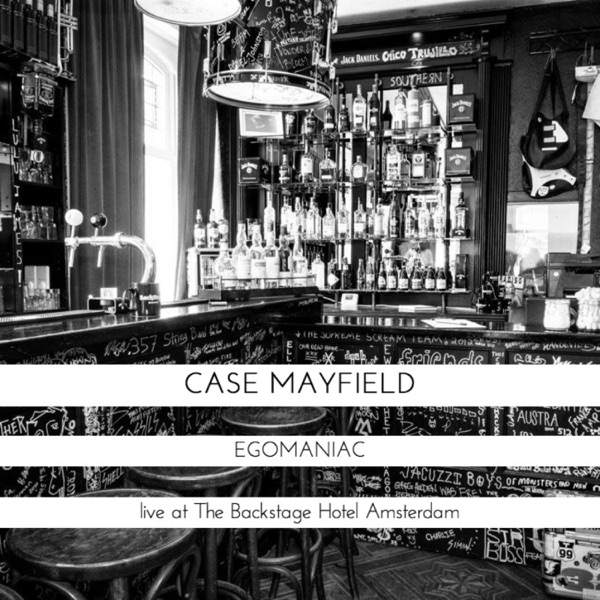 Egomaniac (Live at The Backstage Hotel Amsterdam, 2018) [Live at The Backstage Hotel] album cover