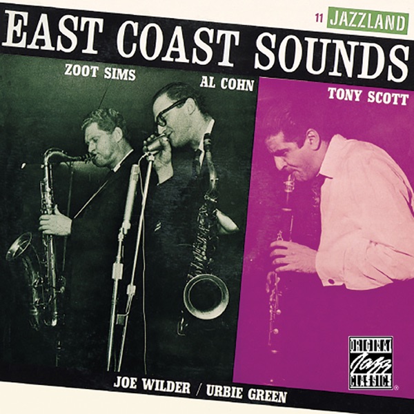 East Coast Sounds (Remastered 1999) [feat. Joe Wilder & Urbie Green] album cover