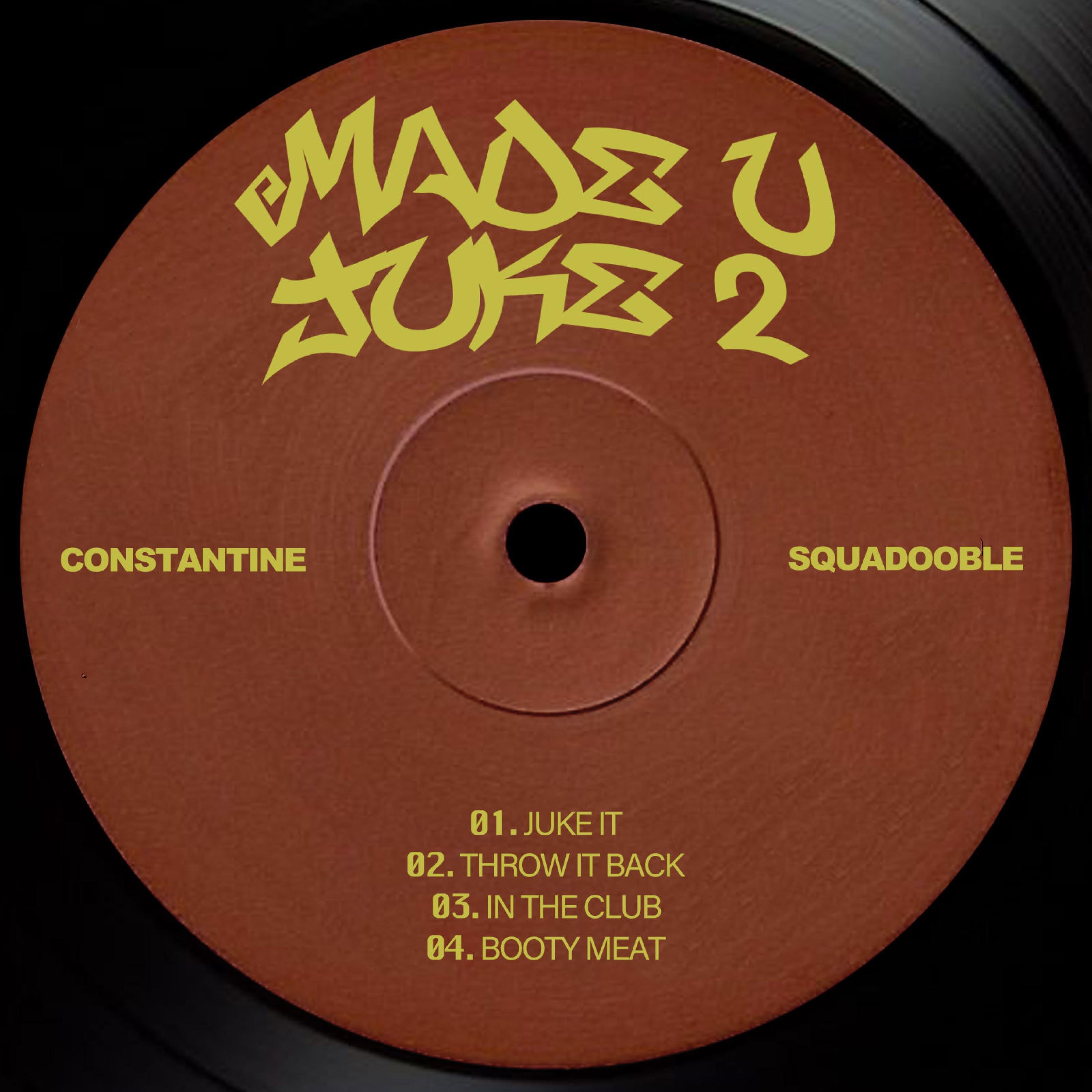 Made U Juke 2 (feat. Squadooble) - EP album cover