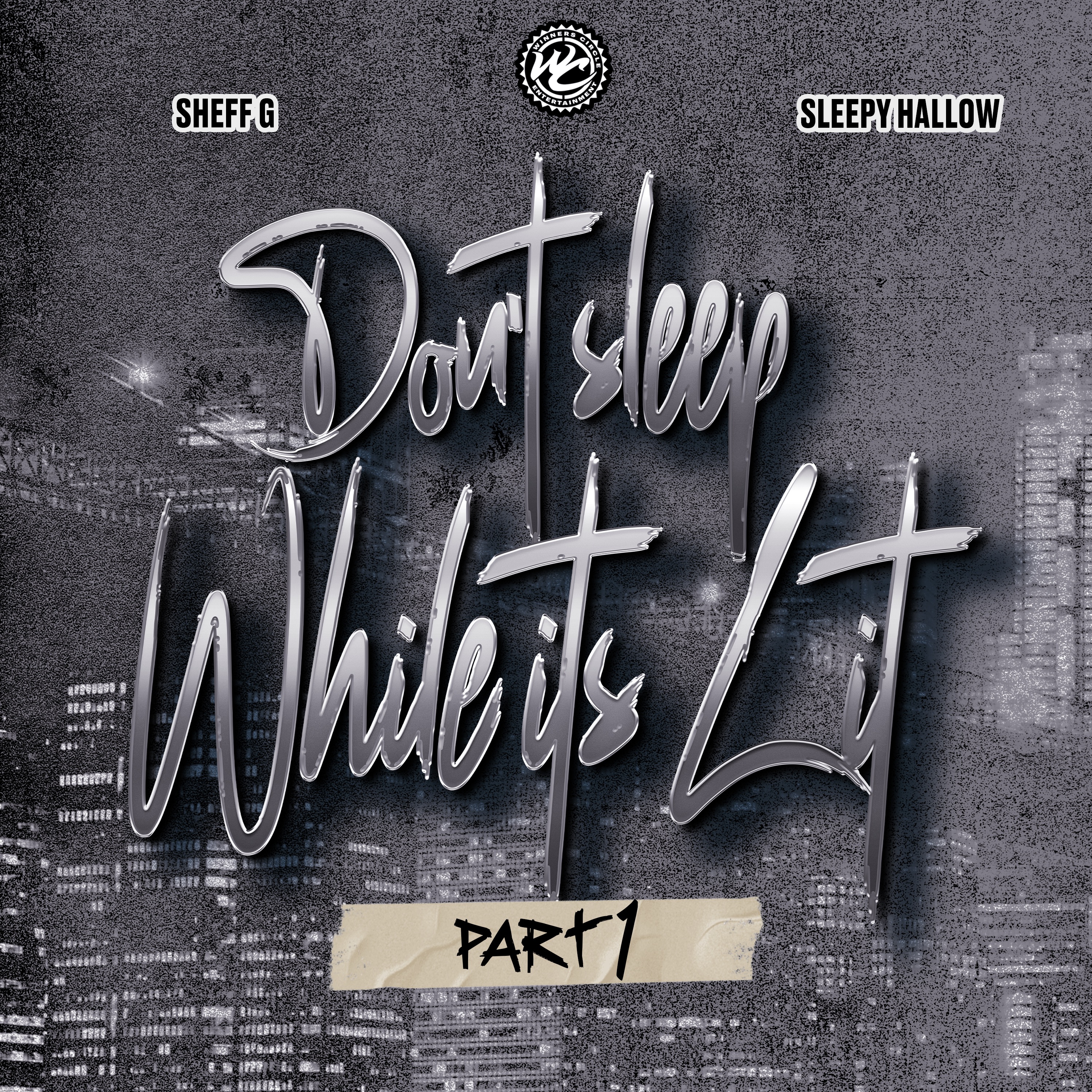 Don't Sleep While It's Lit - Part 1 - Single album cover