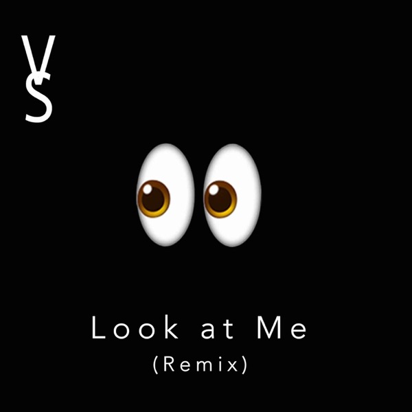 Look at Me (Remix) - Single album cover
