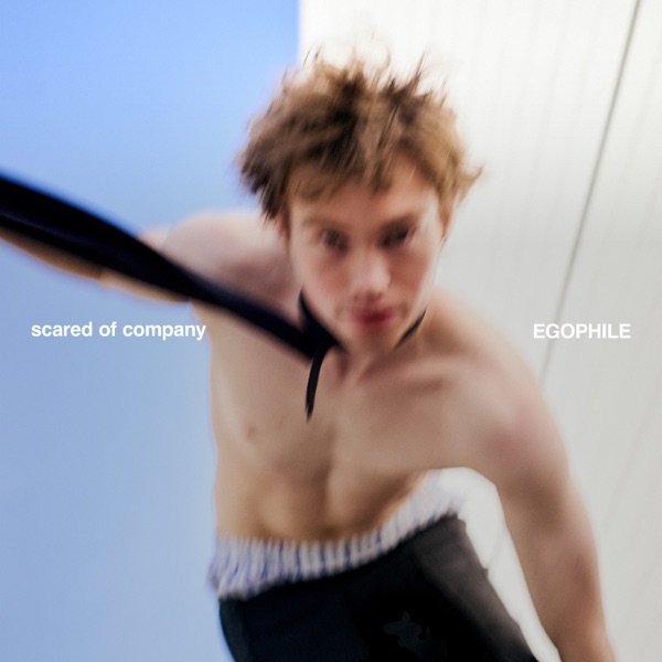 scared of company / EGOPHILE - Single album cover