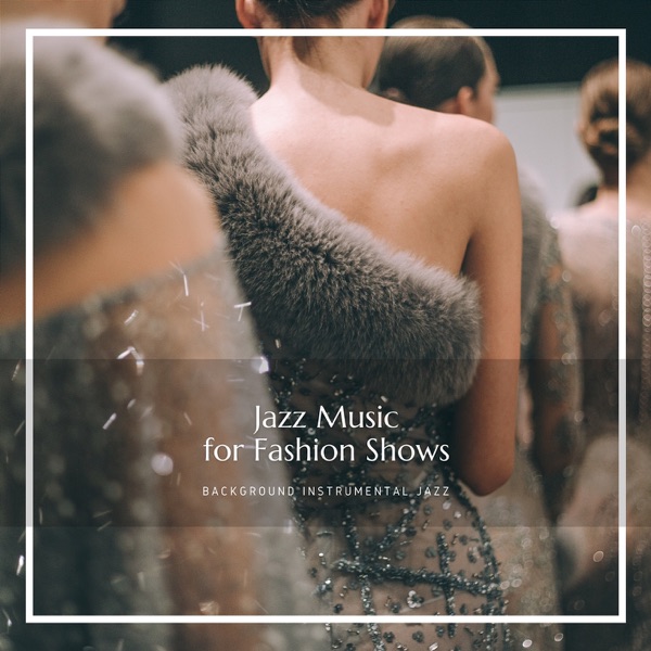 Jazz Music for Fashion Shows album cover