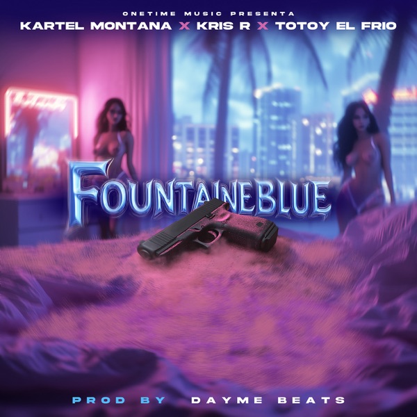 Fountaineblue (feat. Kris R. & Totoy El Frio) - Single album cover
