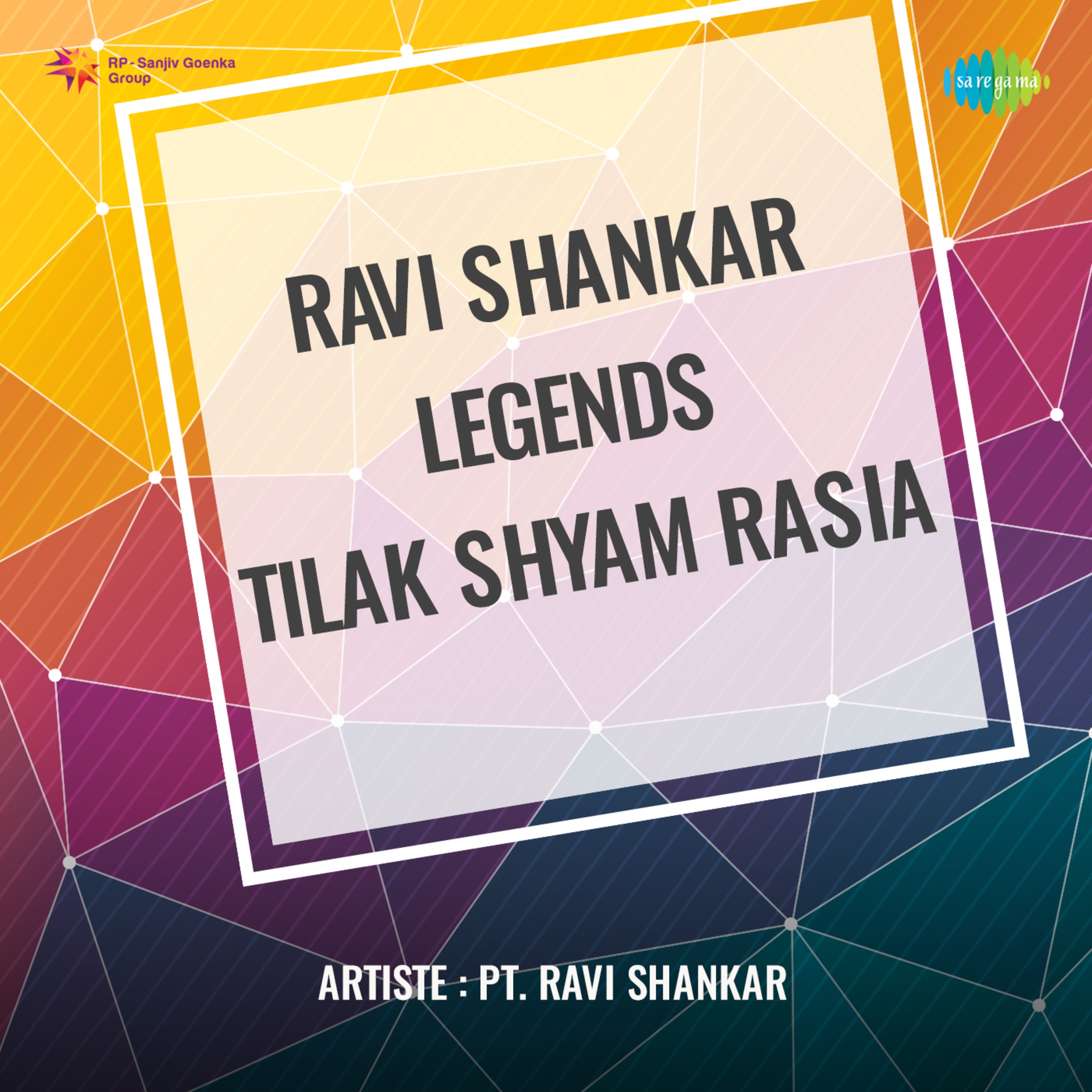 Ravi Shankar-Legends-Tilak Shyam Rasia album cover