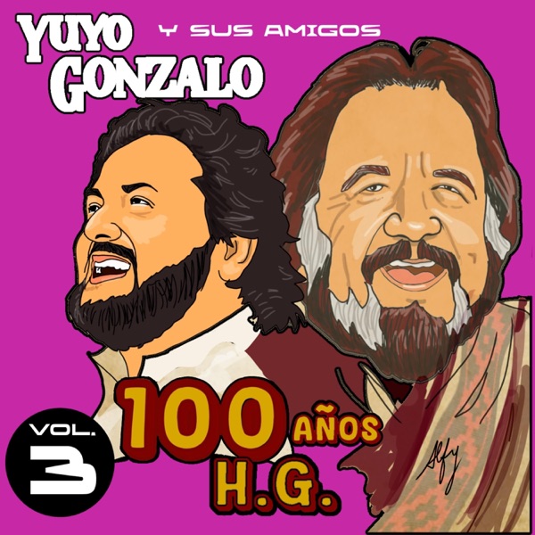 Yuyo Gonzalo Y Sus Amigos: 100 Años Del Potro Guarany, Vol. 3 (feat. Tormenta, Catherine Vergnes, Ag album cover
