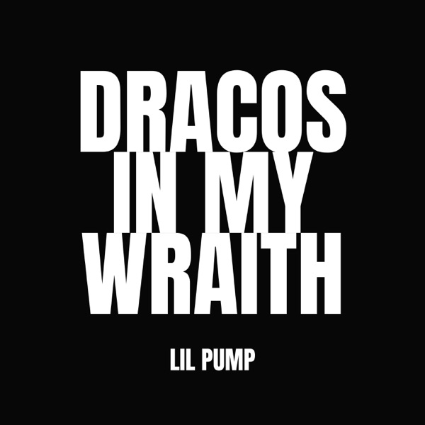 Dracos In My Wraith - Single album cover