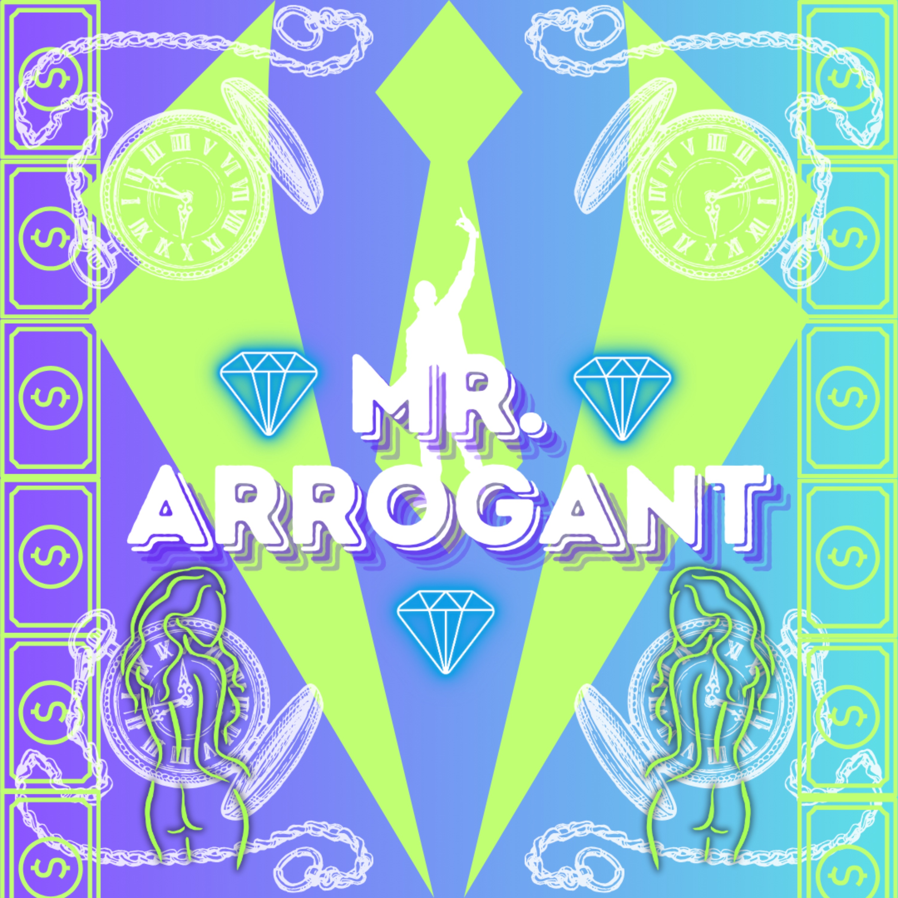 Mr. Arrogant (feat. Chrome) - Single album cover