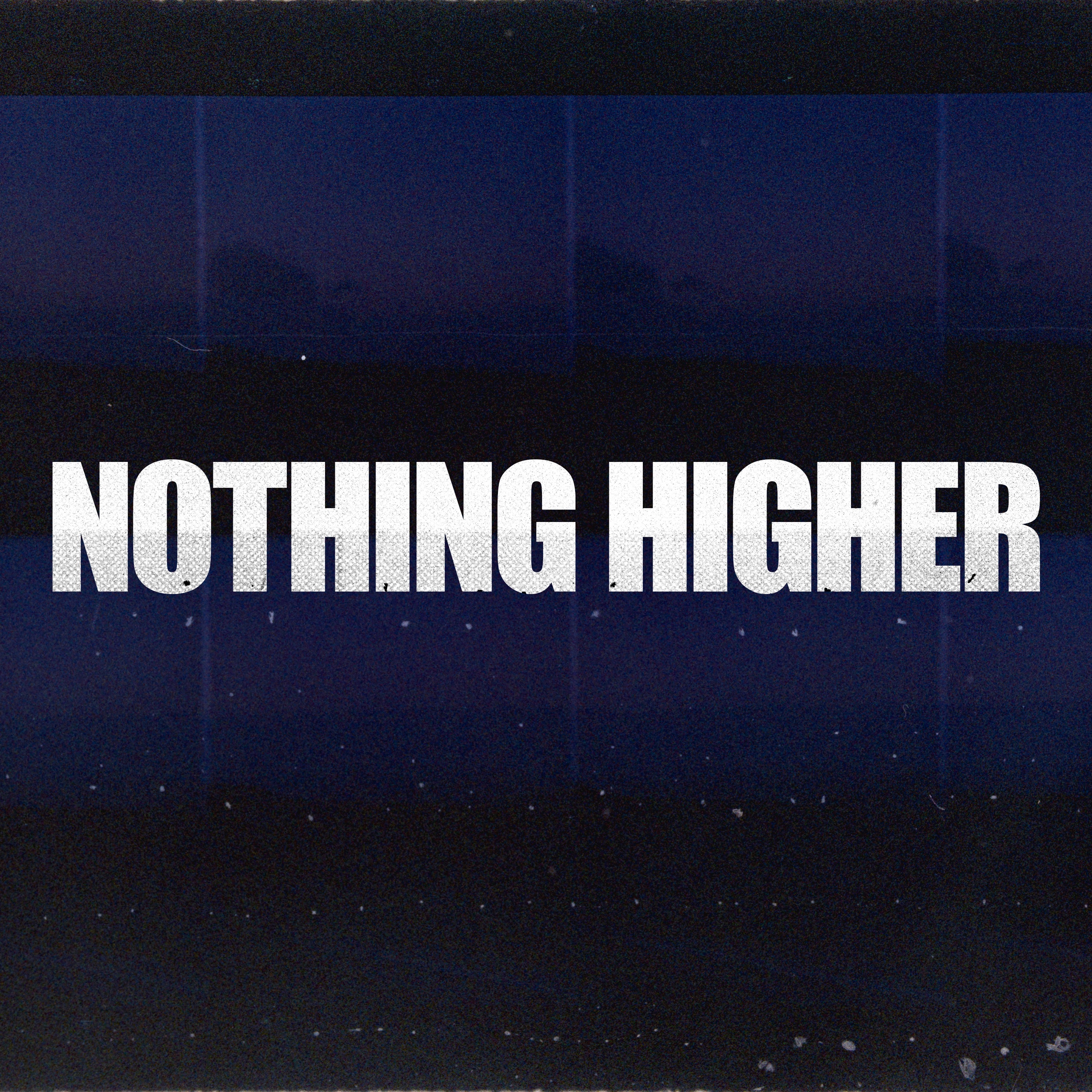 Nothing Higher - Single album cover