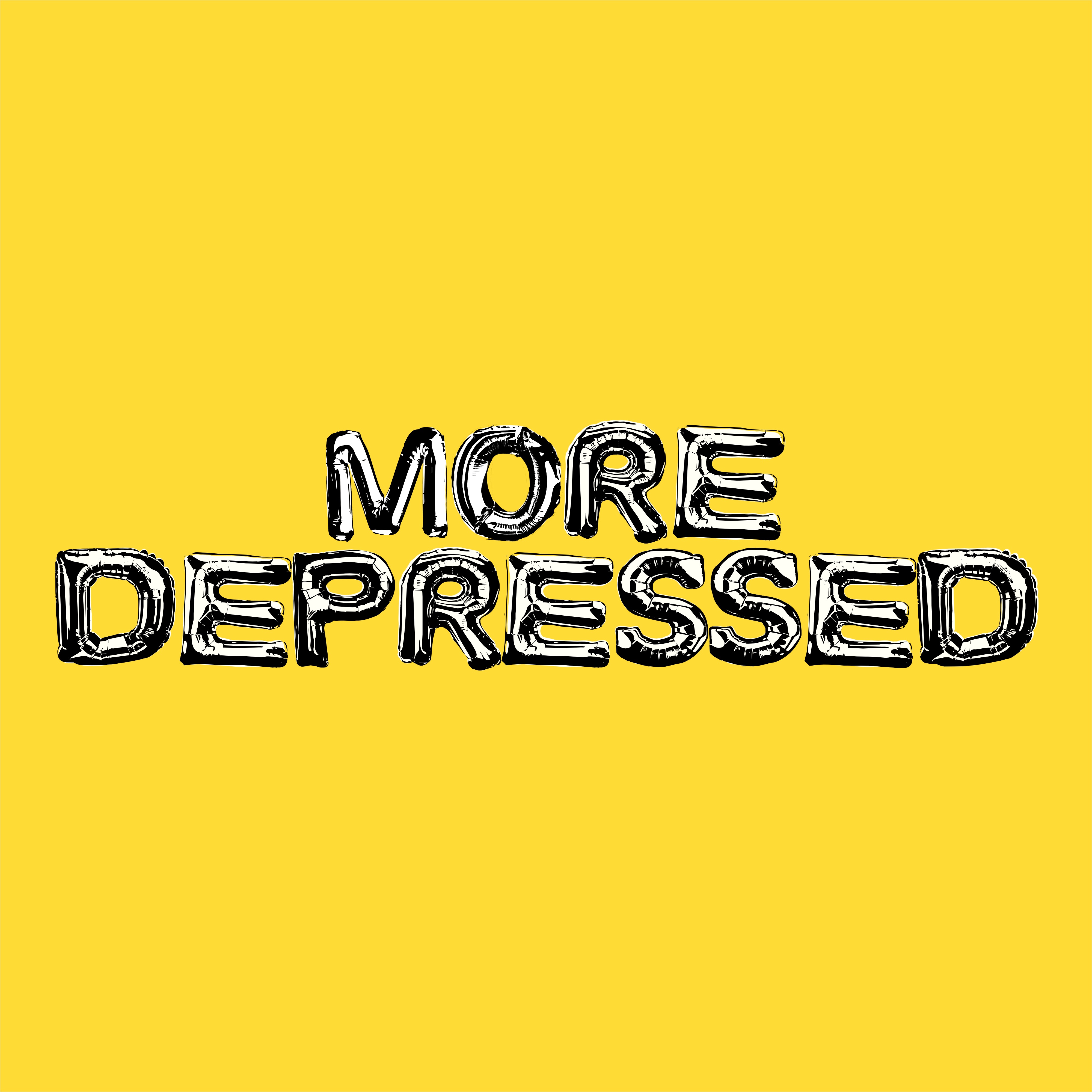 MORE DEPRESSED (STRIPPED) - Single album cover