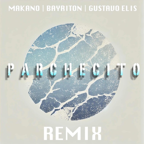 Parchecito (Remix) - Single album cover