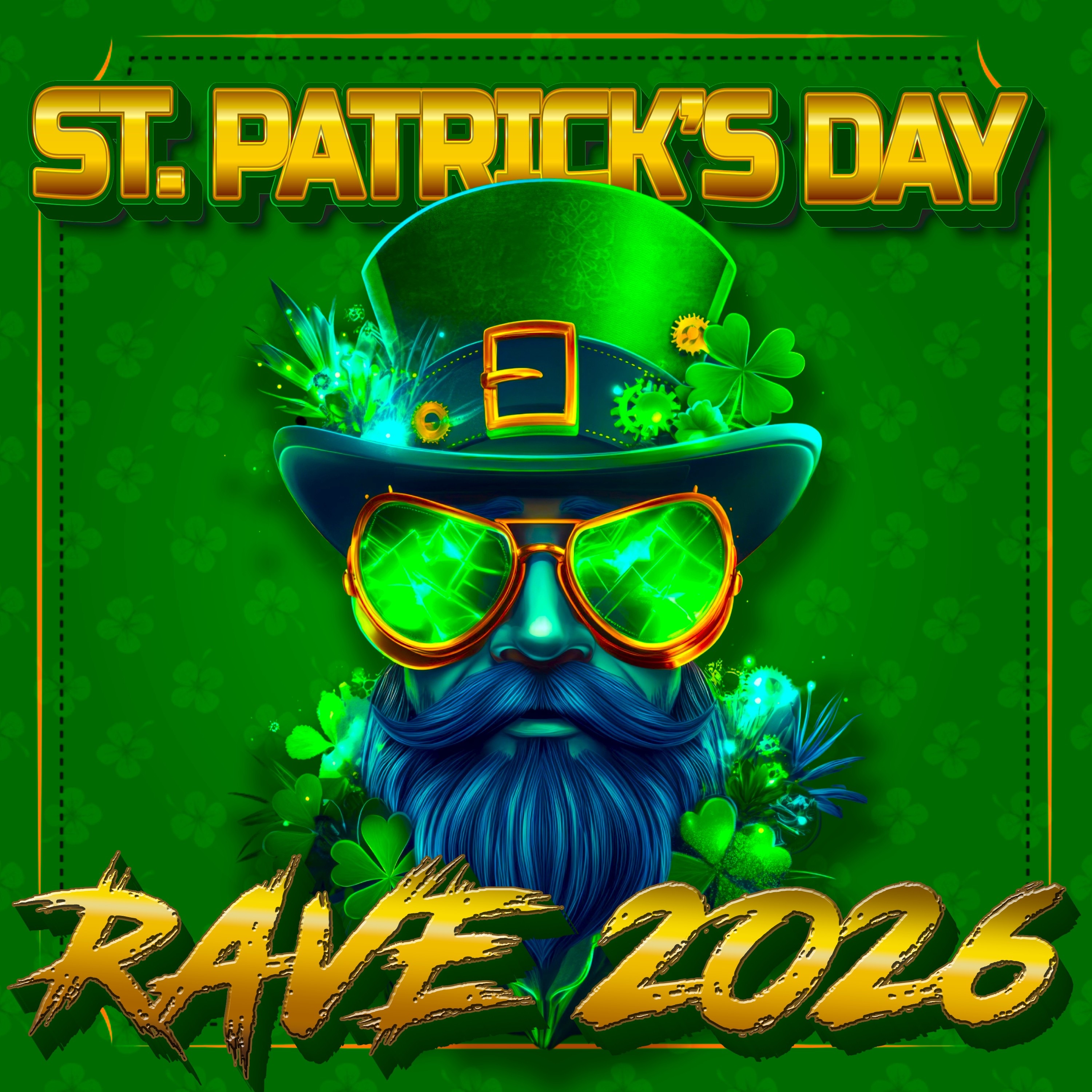 ST. PATRICK'S DAY RAVE 2026 album cover