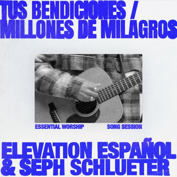 Tus Bendiciones / Millones de Milagros (Song Session) - Single album cover