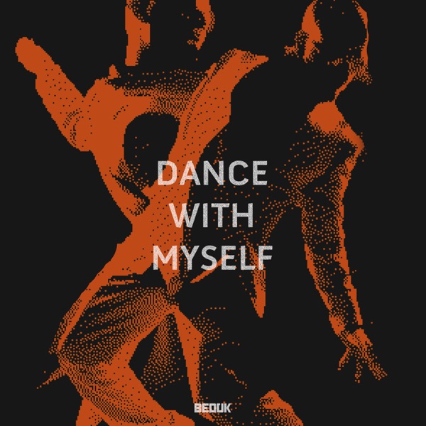 Dance With Myself - Single album cover