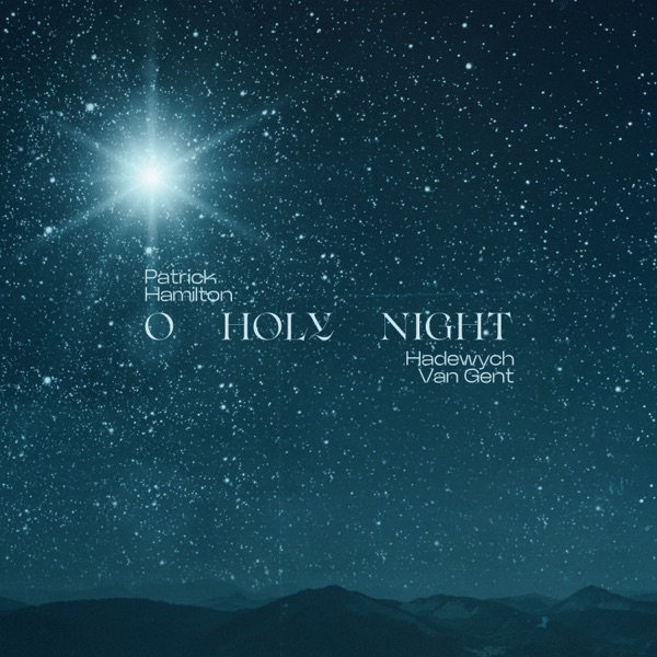 O Holy Night (Arr. for Piano and Cello by Patrick Hamilton) - Single album cover