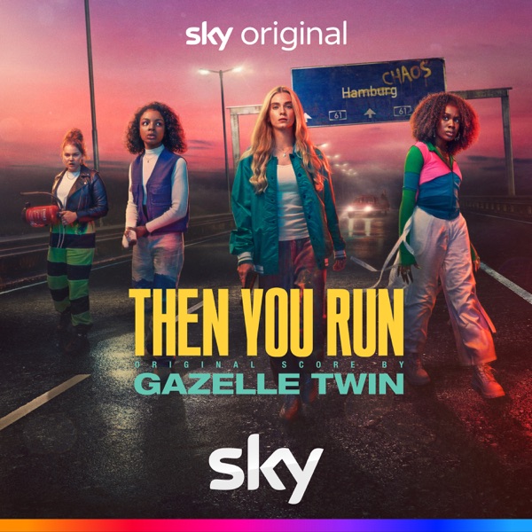 Then You Run (Original Score) album cover
