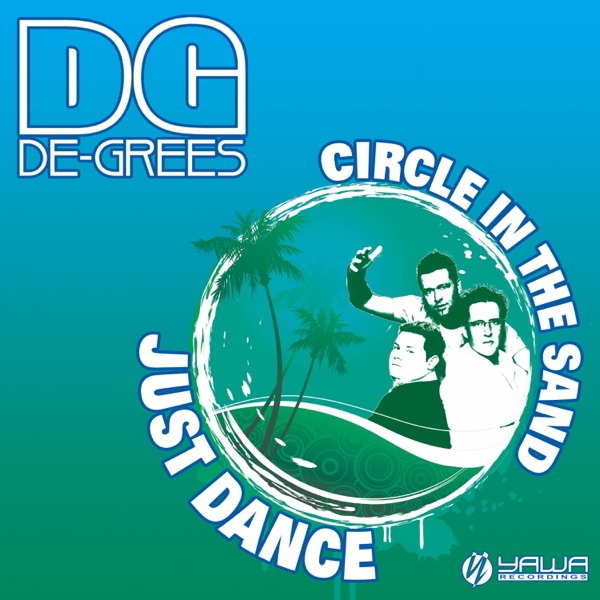 Just Dance / Circle in the Sand album cover