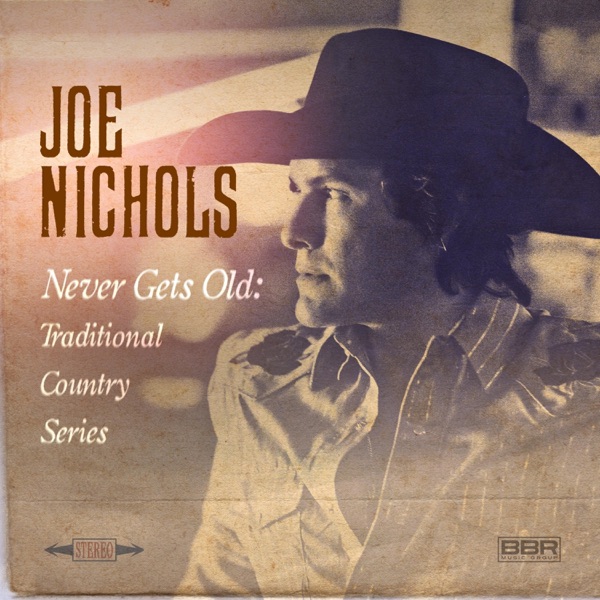 Never Gets Old: Traditional Country Series - EP album cover