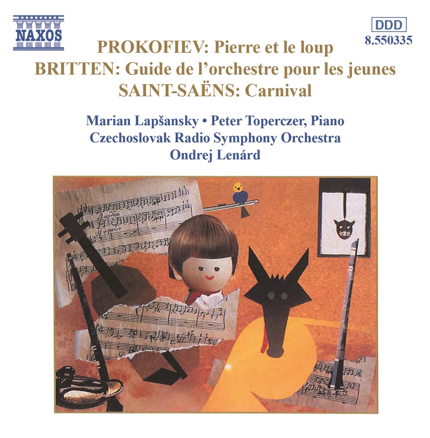 Prokofiev: Pierre et le loup - Britten: Guide de l'orchestre pour les jeunes - Saint-Saëns: Le carna album cover