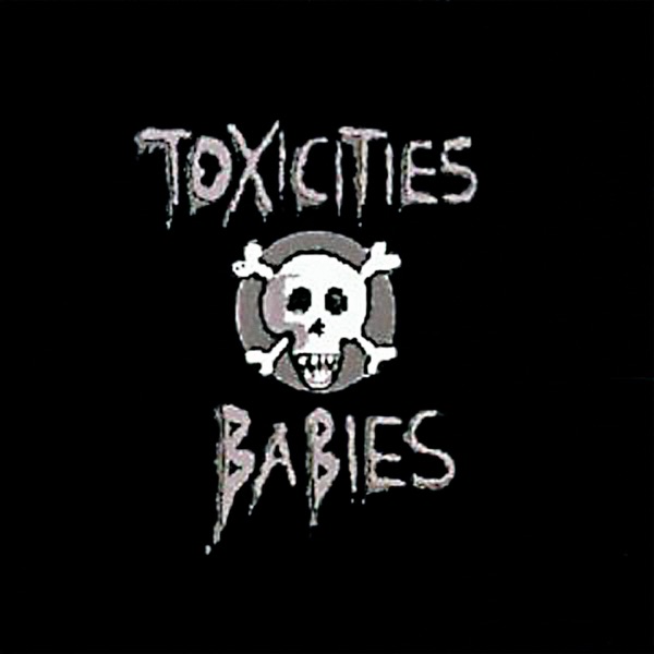 Sanguis et Cinis presents: Toxicities Babies - EP album cover
