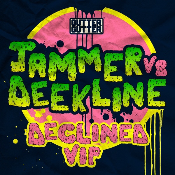 Declined VIP (Deekline vs. Jammer) - Single album cover