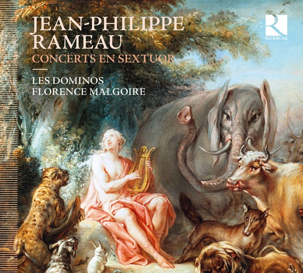 Rameau: Concerts en Sextuor album cover