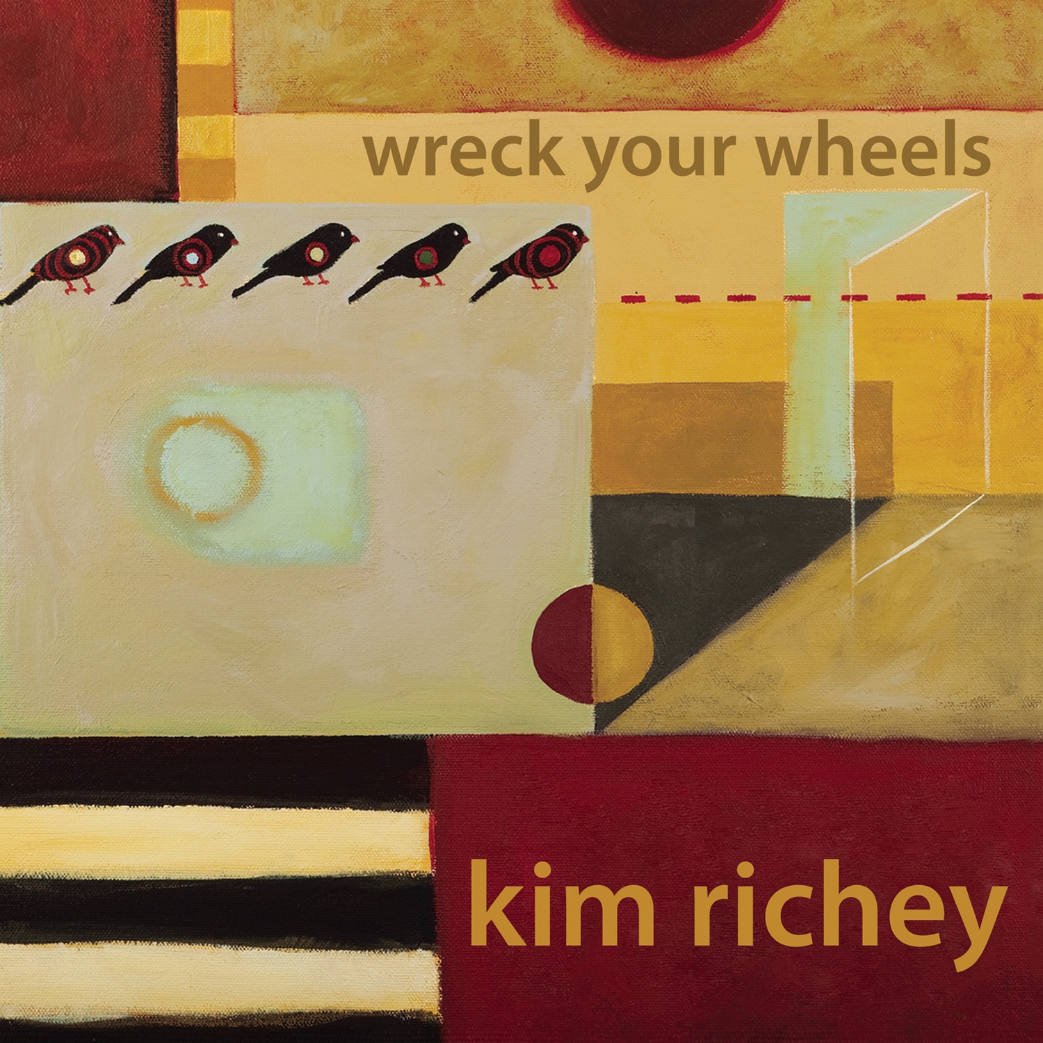 Wreck Your Wheels album cover