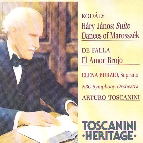Toscanini Conducts Kodály & De Falla (Recorded 1939-1947) album cover