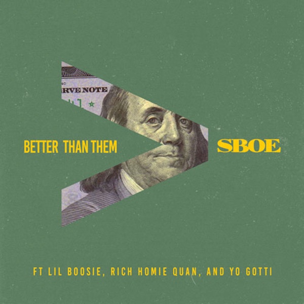 Better Than Them (feat. Lil Boosie, Rich Homie Quan & Yo Gotti) - Single album cover