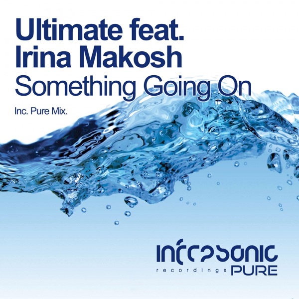 Something Going On (Pure Mix) [feat. Irina Makosh] - Single album cover