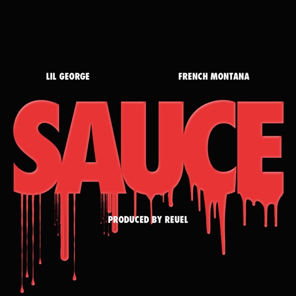 Sauce (Remix) [feat. French Montana] - Single album cover
