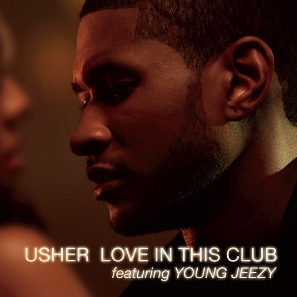 Love In This Club (feat. Young Jeezy) - EP album cover