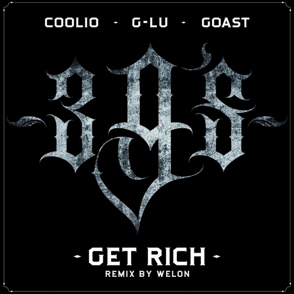 Get Rich (feat. G-Lu & Goast) [Remix By Welon] - Single album cover