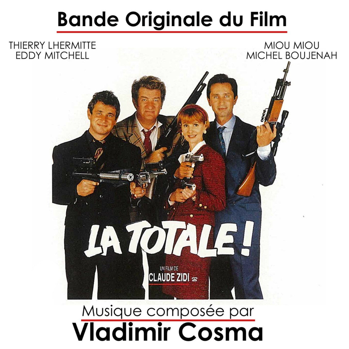 La totale ! (Bande originale du film de Claude Zidi) album cover