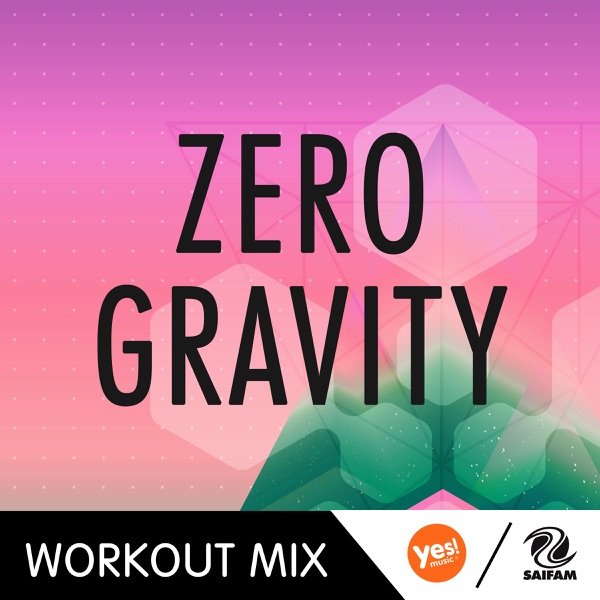 Zero Gravity (Workout Mixes) - Single album cover