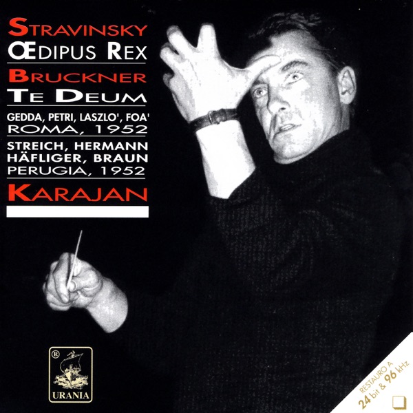 Karajan: Stravinsky & Oedipus Rex - Bruckner: Te Deum album cover