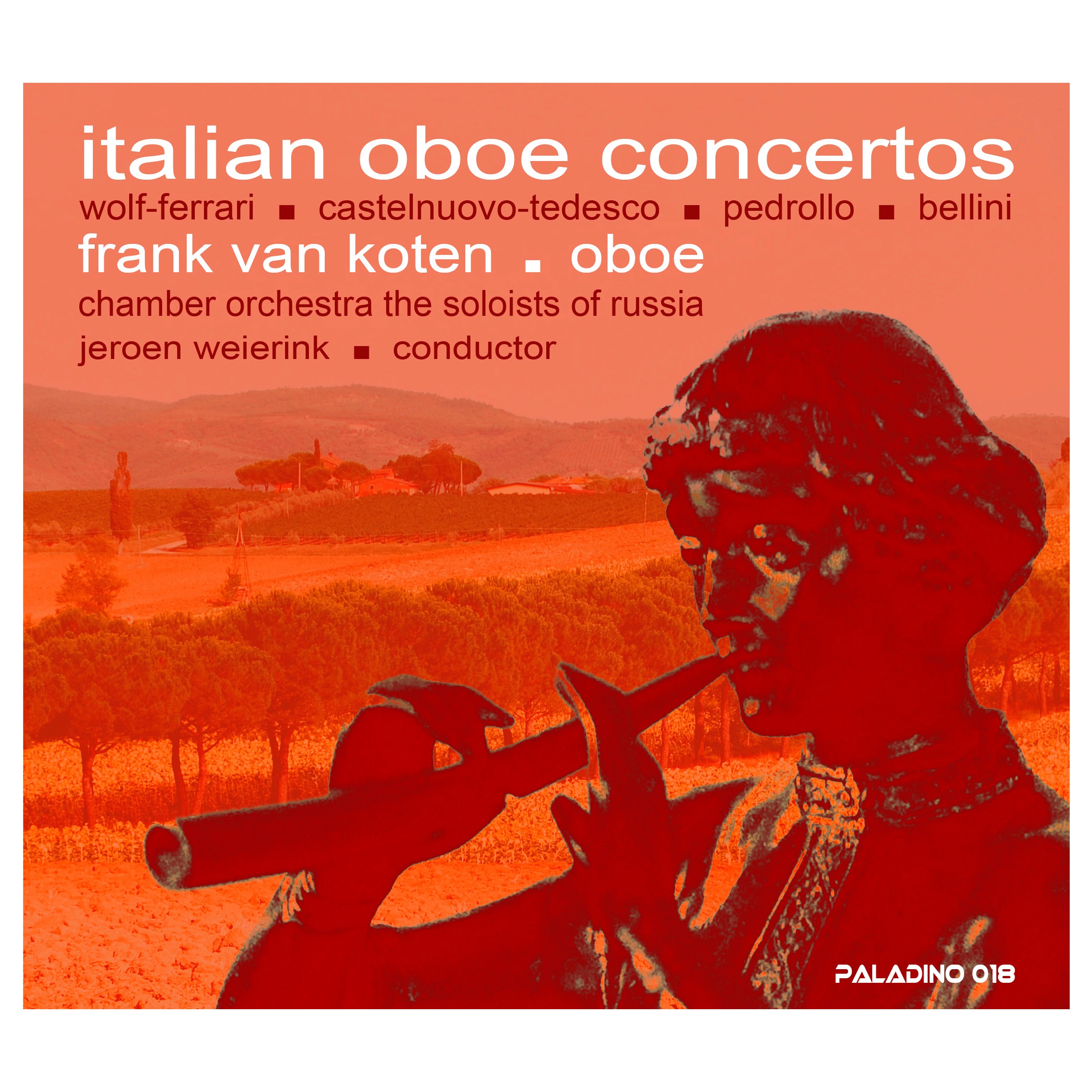 Italian Oboe Concertos - Wolf Ferrari - Castelnuovo Tedesco - Pedrollo - Bellini album cover