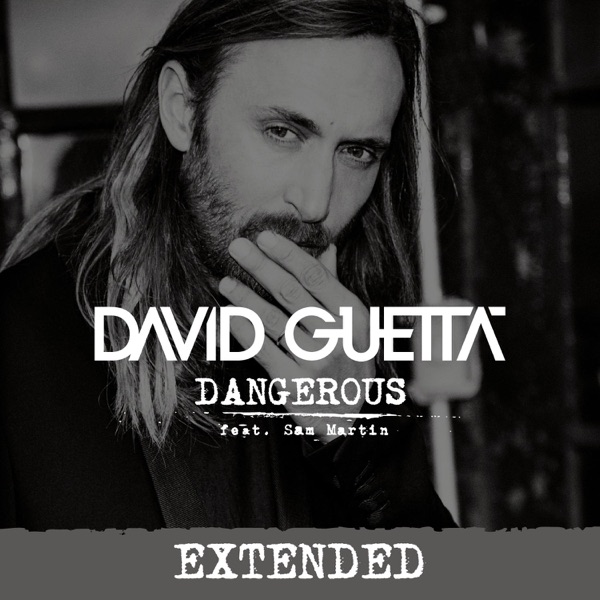 Dangerous (feat.Sam Martin) [Extended] - Single album cover