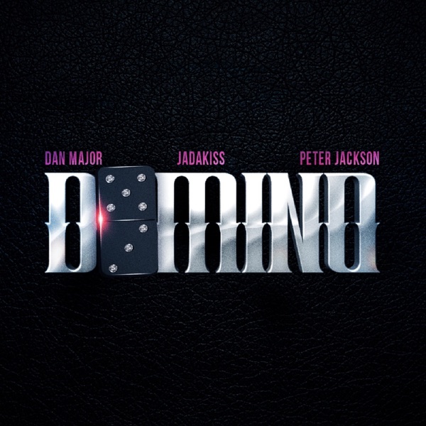 Domino (feat. Jadakiss & Peter Jackson) - Single album cover