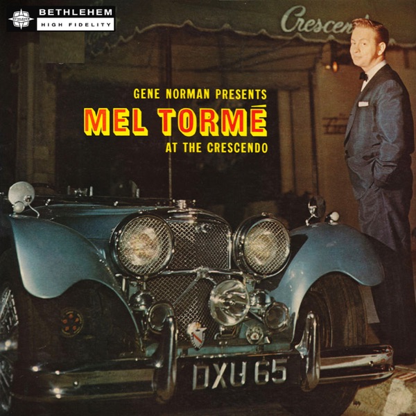 Mel Tormé at the Crescendo (Remastered 2014) [Live] album cover