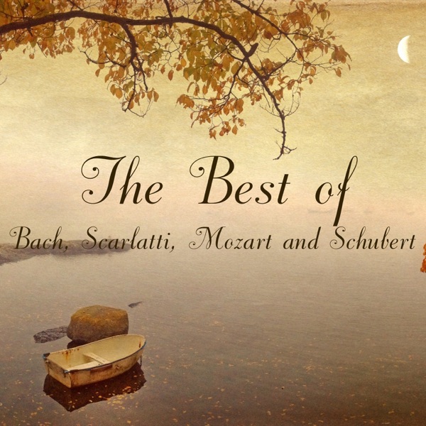The Best of Bach, Scarlatti, Mozart and Schubert album cover