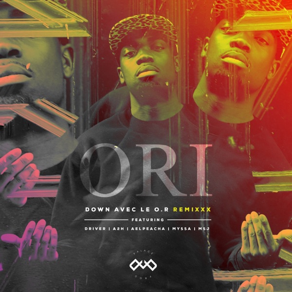 Down avec le O.R (feat. Driver, A2H, Aelpéacha, Myssa & MSJ) [Remixxx] - Single album cover