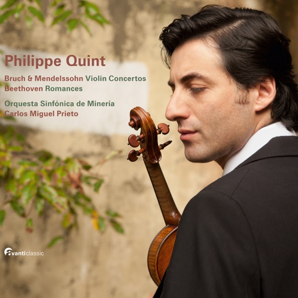 Philippe Quint Plays Bruch, Mendelssohn and Beethoven album cover