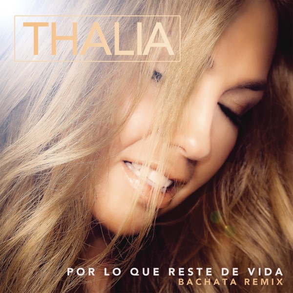 Por Lo Que Reste de Vida (Bachata Version) - Single album cover
