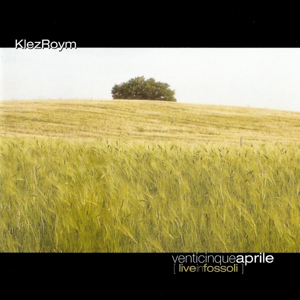 venticinqueaprile Live in Fossoli album cover