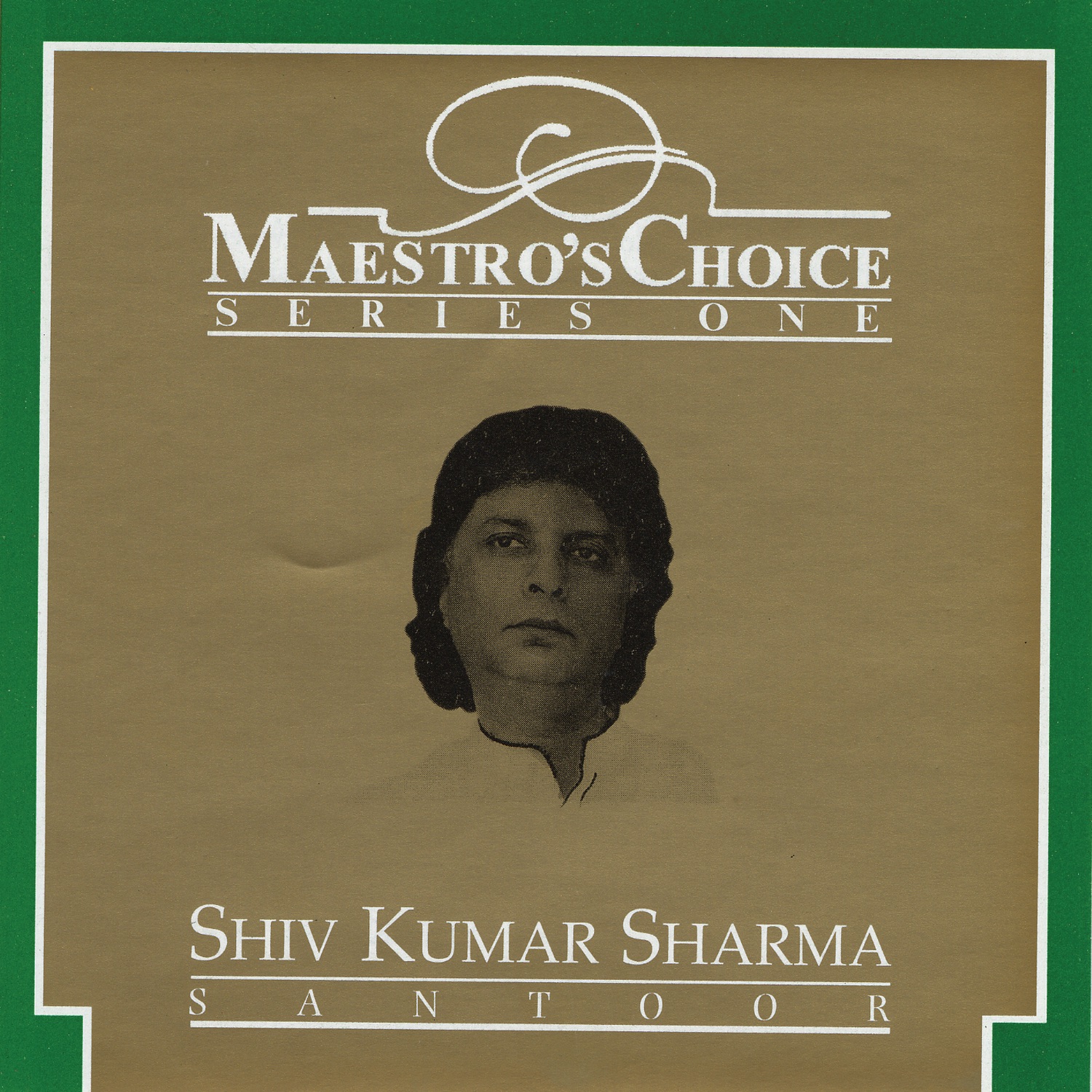 Maestro's Choice: Series One - Shivkumar Sharma album cover