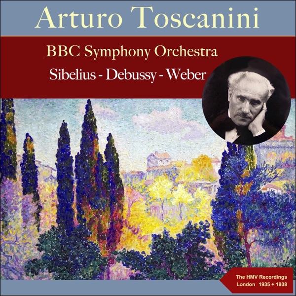 Arturo Toscanini: Sibelius - Debussy - Weber album cover